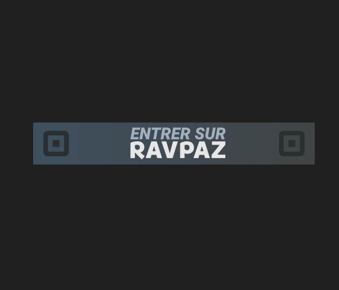 Ravpaz : où trouver la nouvelle adresse du site en ligne ?